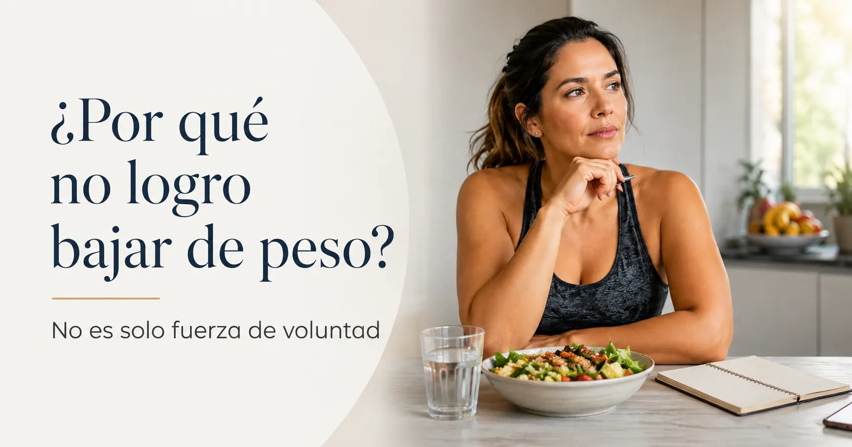 ¿Por qué no logro bajar de peso? No es solo fuerza de voluntad